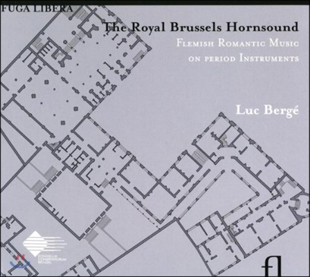 Luc Berge 로얄 브뤼셀 호른사운드 - 플랑드르 지역의 낭만 음악 (The Royal Brussels Hornsound - Flemish Romantic Music)
