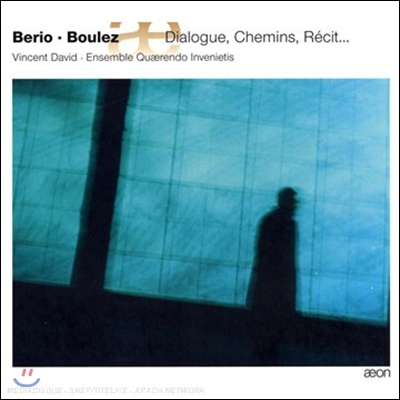 Vincent David 색소폰을 위한 작품집 - 베리오 / 불레즈: 대화, 길, 이야기… (Berio / Boulez: Dialogue, Chemins, Rrecit…)