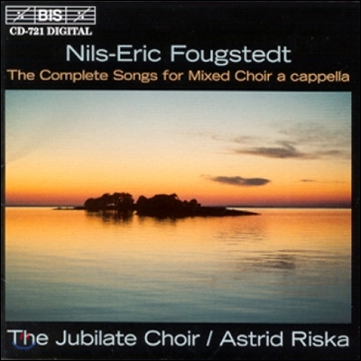 Jubilate Choir 포스테트: 혼성 합창을 위한 노래 전집 (Fougstedt: The Complete Songs for Mixed Choir a cappella)