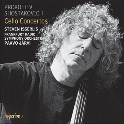 Steven Isserlis / Paavo Jarvi 프로코피에프 / 쇼스타코비치: 첼로 협주곡 (Prokofiev / Shostakovich: Cello Concertos)