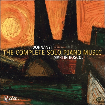 Martin Roscoe 도흐나니: 솔로 피아노 작품 3집 (Dohnanyi: The Complete Solo Piano Music Vol.3)