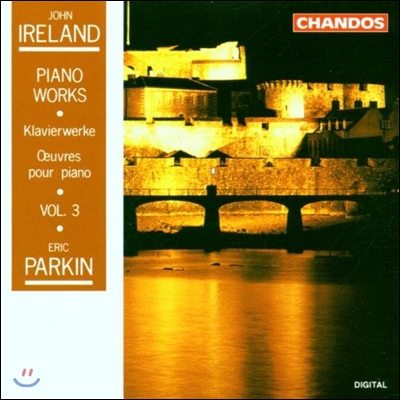 Eric Parkin 존 아일랜드: 피아노 작품 3집 (John Ireland: Piano Works Vol.3)