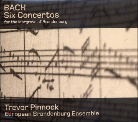 Trevor Pinnock 바흐: 브란덴부르크 협주곡 (Bach: Brandenburg Concerto Nos. 1-6)