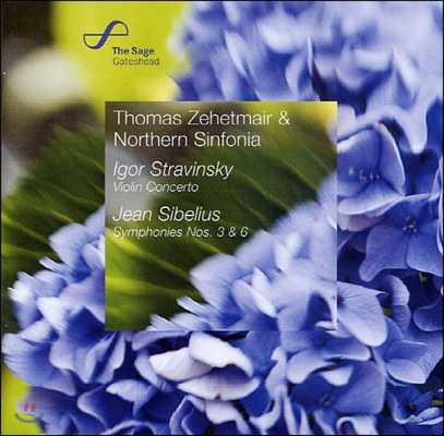 Thomas Zehetmair 스트라빈스키: 바이올린 협주곡 / 시벨리우스: 교향곡 3번, 6번 (Stravinsky: Violin Concerto / Sibelius: Symphonies Nos.3, 6)