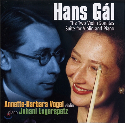 Juhani Lagerspetz 한스 갈: 바이올린과 피아노를 위한 작품집 (Hans Gal: Works For Violin And Piano)