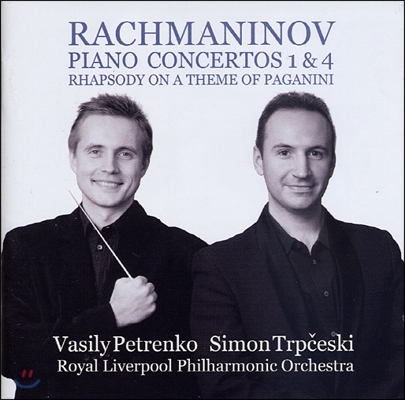 Vasily Petrenko 라흐마니노프: 피아노 협주곡 1번, 4번, 파가니니 주제에 의한 광시곡 (Rachmaninov: Piano Concertos, Rhapsody on a Theme of Paganini)
