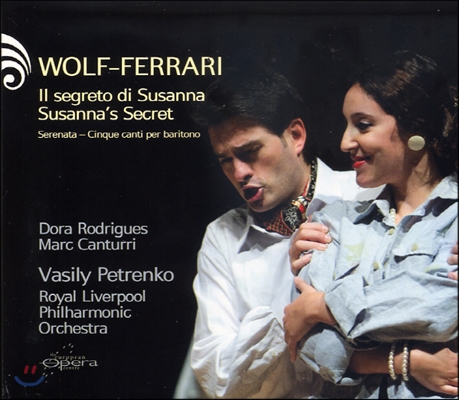 Vasily Petrenko 볼프-페라리: 수잔나의 비밀 (Wolf-Ferrari: Susanna'S Secret)