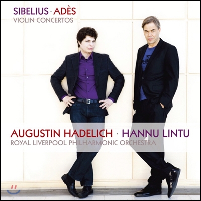 Augustin Hadelich 시벨리우스: 바이올린 협주곡, 유모레스크 / 아데스: 바이올린 협주곡 (Sibelius: Violin Concerto, Humoresque / Ades: Violin Concerto)