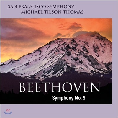 Michael Tilson Thomas 베토벤: 교향곡 9번 '합창' (Beethoven: Symphony No. 9 in D minor, Op. 125 'Choral')