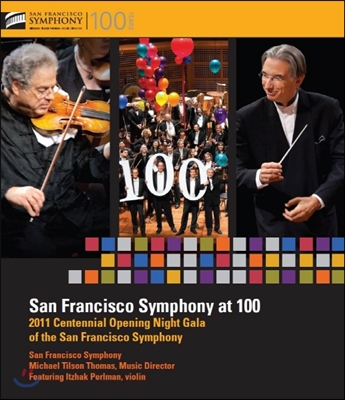 Michael Tilson Thomas 샌프란시스코 심포니 100주년 갈라 공연 (San Francisco Symphony At 100)