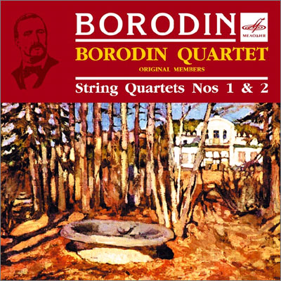 Borodin Quartet 보로딘 : 현악 사중주 1번 2번 (Borodin : String Quartet)