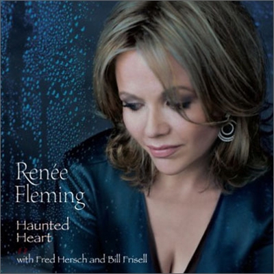Renee Fleming - Haunted Heart