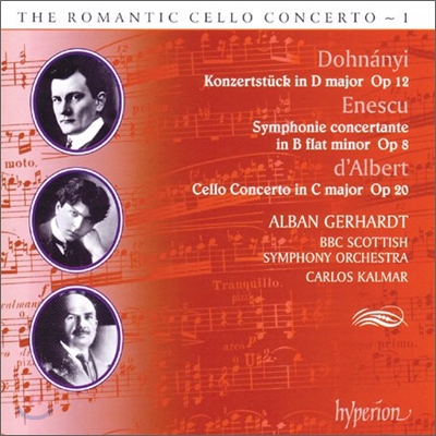 Alban Gerhardt 낭만주의 첼로 협주곡 1집 - 도흐나니 / 에네스쿠 / 유진 알버트 )The Romantic Cello Concerto, Vol. 1 - Dohnanyi, Enescu &amp; d&#39;Albert)