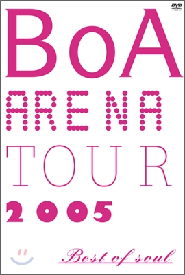 보아 (BoA) - Arena Tour 2005 : Best Of Soul
