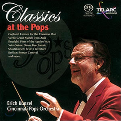 Classics At The Pops - 에리히 쿤젤 (SACD)