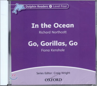 Dolphin Readers: Level 4: 625-Word Vocabularyin the Ocean/Go, Gorillas, Go Audio CD