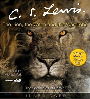 The Lion, the Witch and the Wardrobe Adult CD: The Classic Fantasy Adventure Series (Official Edition)