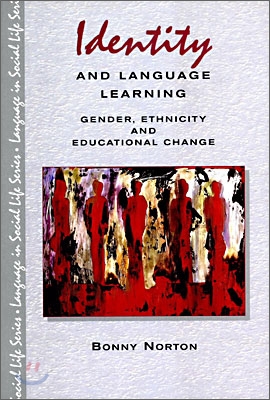 Identity and Language Learning : Gender, Ethnicity and Educational Change