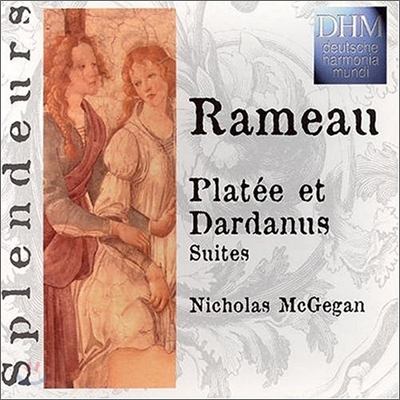 Rameau : Suite from Platee & Dardanus : Nicholas McGegan