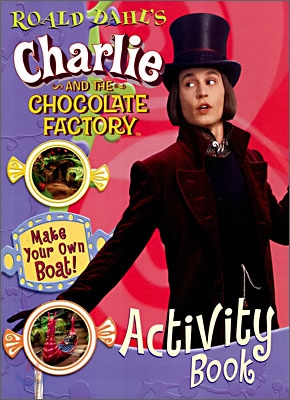 Roald Dahl's Charlie and the Chocolate Factory : Activity Book