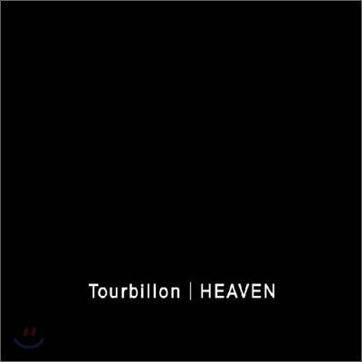 Tourbillon - HEAVEN