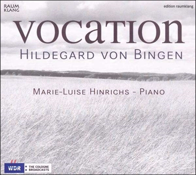 Marie-Luise Hinrichs 빙엔: 피아노 작품집 (Hildegard von Bingen: Vocation)