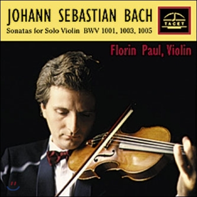 Florin Paul 바흐: 무반주 바이올린을 위한 소나타 BWV 1001, 1003, 1005 (Bach: Sonatas for Solo Violin) 플로린 파울