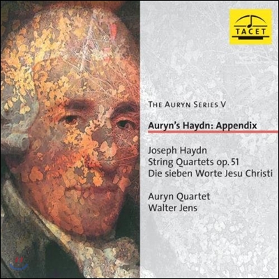 Auryn Quartet 아우린 시리즈 5 - 하이든: 현악 사중주, 십자가 위의 일곱 말씀 (The Auryn Series V - Haydn: String Quartets Op.51, Die Sieben Worte Jesu Christi)
