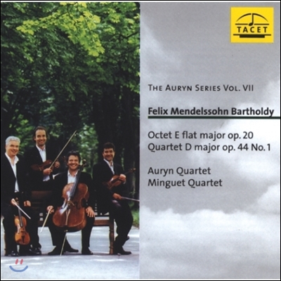 Auryn Quartet 아우린 시리즈 7 - 멘델스존: 팔중주, 현악 사중주 (The Auryn Series VII - Mendelssohn: Octet Op.20, Quartet Op.44 No.1)