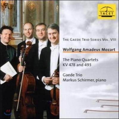 Gaede Trio 개데 트리오 시리즈 8 - 모차르트: 피아노 사중주 (The Gaede Trio Series VIII - Mozart: The Piano Quartets KV478, 493)