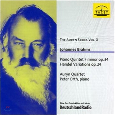 Auryn Quartet 아우린 시리즈 10 - 브람스: 피아노 오중주, 헨델 변주곡 (The Auryn Series X - Brahms: Piano Quintet Op.34, Handel Variations)