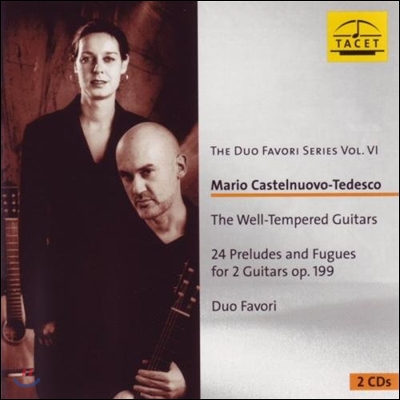 Duo Favori 듀오 파보리 시리즈 6 - 카스텔누오보-테데스코: 평균율 기타곡, 전주곡과 푸가 (Duo Favori Series VI - Castelnuovo-Tedesco: Well-Tempered Guitars, 24 Preludes and Fugues)