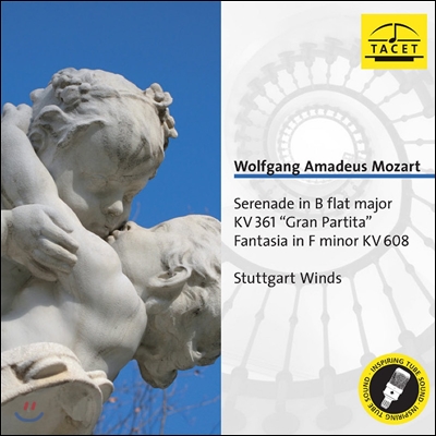 Stuttgart Winds 모차르트: 세레나데 &#39;그랑 파르티타&#39;, 환상곡 (Mozart: Serenade KV361 &#39;Gran Partita&#39;, Fantasia KV608)