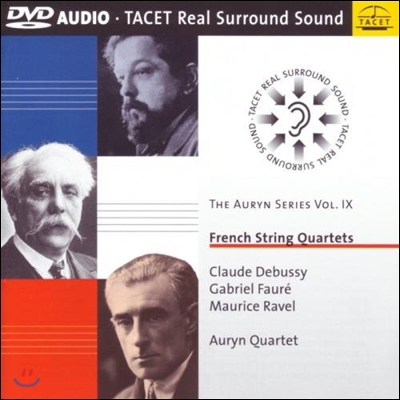 Auryn Quartet 아우린 시리즈 9 - 프랑스 현악 사중주 드뷔시 / 포레 / 라벨 (The Auryn Series IX - French String Quartets Debussy / Faure / Ravel)