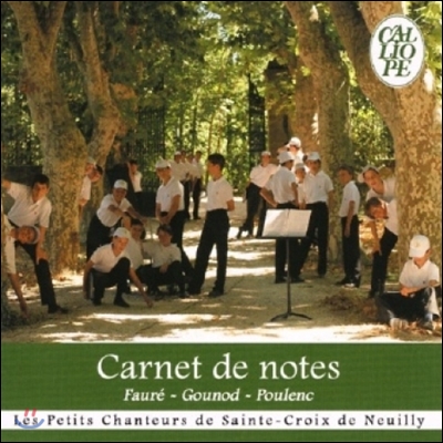 Les Petites Chanteurs de Sinate-Croix de Neuilly &#39;여행수첩&#39; 프랑스 합창 음악 - 포레 / 구노 / 풀랑 (Charnet de Notes - Faure / Gounod / Poulenc)