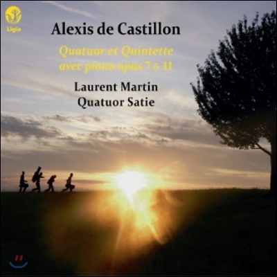 Laurent Martin / Quatuor Satie 카스티용: 피아노 오중주, 사중주 (Castillon: Piano Quintet Op.1, Piano Quartet Op.7)