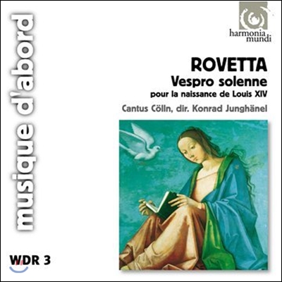 Cantus Colln 로베타: 루이 14세 탄생을 위한 장엄한 저녁 기도 (Giovanni Rovetta: Vespro Solenne pour la Naissance de Louis XIV)