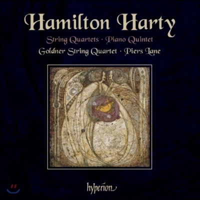 Goldner String Quartet 해밀튼 하티: 현악 사중주, 피아노 오중주 (Hamilton Harty: String Quartets, Piano Quintet)