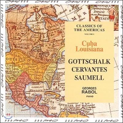 Georges Rabol 아메리카 대륙의 클래식 1 - 쿠바, 루이지아나 (Classics of the Americas - Cuba, Louisiana)