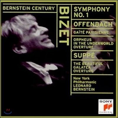 Leonard Bernstein 비제: 교향곡 1번 / 오펜바흐: 파리의 즐거움 (Bernstein Century - Bizet: Symphony No.1 / Offenbach: Gaite Parisienne) 