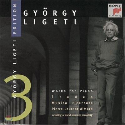 Pierre-Laurent Aimard 리게티: 피아노 작품집 - 연습곡 (Gyorgy Ligeti Edition 3 - Ligeti: Piano Works - Etudes)