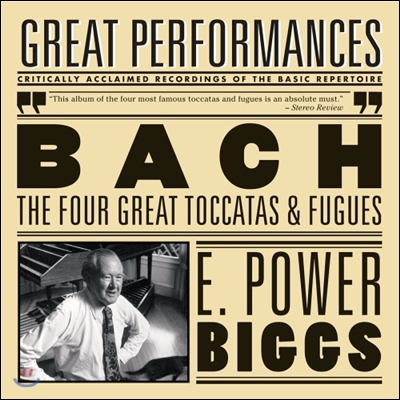Edward Power Biggs 바흐: 4개의 위대한 토카타와 푸가 (Bach: The Four Great Toccatas &amp; Fugues BWV565, 540, 538 &#39;Dorian&#39;, 564)