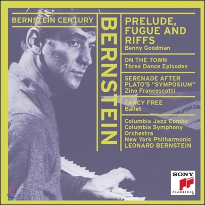 Leonard Bernstein 번스타인: 전주곡, 푸가와 리프 (Bernstein Century - Bernstein: Prelude, Fugue and Riffs)