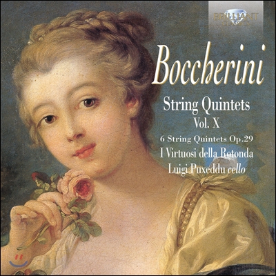 I Virtuosi della Rotonda 보케리니: 현악 오중주 전집 10 (Boccherini: String Quartets Vol. X)