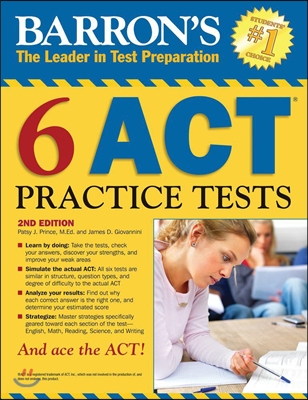 Barron&#39;s 6 ACT Practice Tests, 2nd Edition (Paperback, 2, Revised)