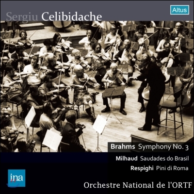 Sergiu Celibidache 브람스: 교향곡 3번 / 미요: 브라질의 애수 / 레스피기: 로마의 소나무 (Brahms: Symphony No.3 / Milhaud: Saudades do Brasil / Respighi: Pini di Roma)