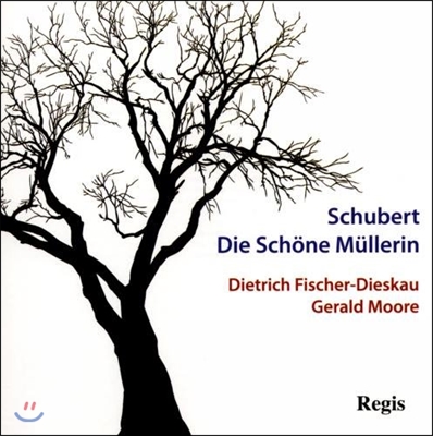 Dietrich Fischer-Dieskau 슈베르트: 아름다운 물레방앗간 아가씨 (Schubert: Die Schone Mullerin)