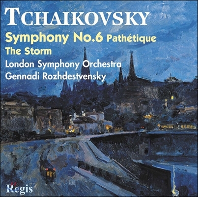 Gennadi Rozhdestvensky 차이코프스키: 교향곡 6번 '비창', 폭풍 서곡(Tchaikovsky: Symphony No.6 'Pathetique', The Strom)