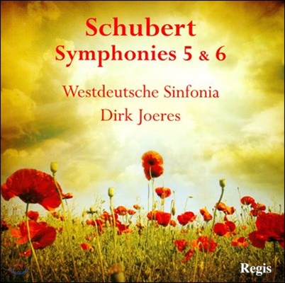 Dirk Joeres 슈베르트: 교향곡 5번, 6번 (Schubert: Symphonies No.5, No.6)