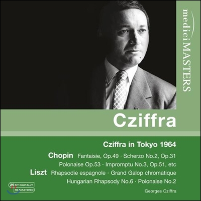 Georges Cziffra 치프라 인 도쿄 1964 - 쇼팽 / 리스트: 피아노 작품집 (In Tokyo - Chopin: Fantaisie Op.49, Scherzo No.2 / Liszt: Rhapsodie Espagnole)